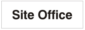 Site Office Door Sign - 300x100mm