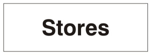 Stores Door Sign - 300x100mm