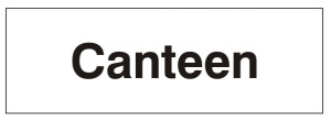 Canteen Door Sign - 300x100mm