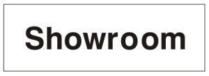 Showroom Door Sign - 300x100mm
