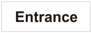 Entrance Door Sign - 300x100mm
