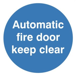 Automatic Fire Door Keep Clear Sign C/W Self Adhesive 100mm x 100mm