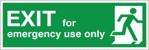 Exit For Emergency Use Only Sign