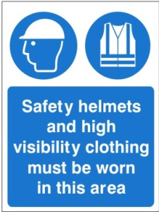 White Rigid PVC Safety Helmets And High Visibility Clothing Must Be Worn In This Area Sign 450mm Wide x 600mm High