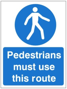 White Rigid PVC Pedestrians Must Use This Route Sign 450mm Wide x 600mm High