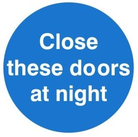 Close These Doors At Night Sign C/W Self Adhesive 100mm x 100mm