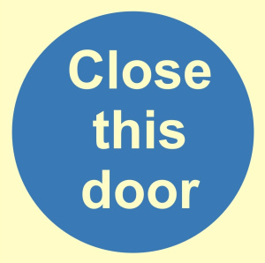 Luminous Close This Door Sign 100mm x 100mm