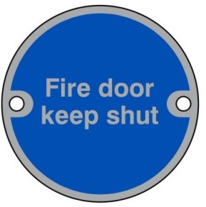 Prestige Fire Door Keep Shut Sign C/W Pre Drilled Screw Holes