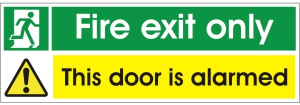 Fire Exit Only - This Door Is Alarmed C/W Self Adhesive