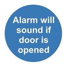 Alarm Will Sound If Door Is Opened Sign Self Adhesive Vinyl Sticker 100mm X 100mm