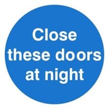 Close These Doors At Night Sign Self Adhesive Vinyl Sticker 100mm x 100mm