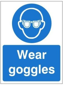 White Rigid PVC Wear Goggles Sign 150mm Wide x 200mm High
