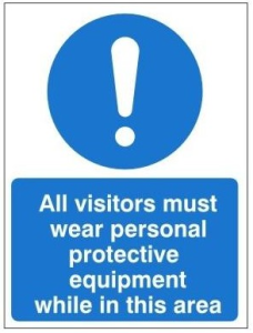 White Rigid PVC All Visitors Must Wear Personal Protective Equipment While In This Area Sign 150mm Wide x 200mm High