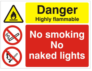 Danger Highly Flammable, No Smoking & No Naked Light Safety Sign