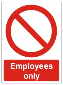 Employees Only Sign - 150mm Wide x 200mm High