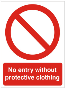 No Entry Without Protective Clothing Sign - 150mm Wide x 200mm High