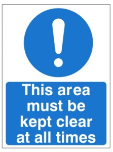 This Area Must Be Kept Clear At All Times Sign - Various Sizes Available