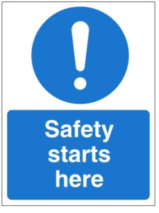 Safety Starts Here Sign - Various Sizes Available 