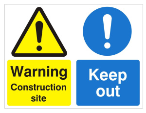 Warning Construction Site, Keep Out Sign - Various Sizes Available 