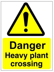 Danger Heavy Plant Crossing Sign - 450mm Wide x 600mm High