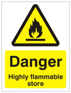 Danger Highly Flammable Store Sign - 150mm Wide x 200mm High
