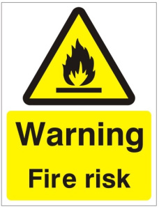 Warning Fire Risk Sign - 150mm Wide x 200mm High