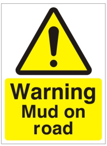 Warning Mud On Road - 450mm Wide x 600mm High
