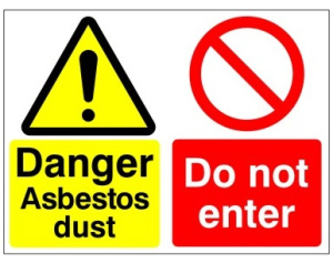 Danger Asbestos Dust / Do Not Enter Sign - Various Sizes Available 