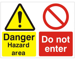 White Rigid PVC Danger Hazard Area, Do Not Enter Sign - Various Sizes Available 