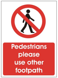 Pedestrians Please Use Other Footpath Sign - 450mm Wide x 600mm High