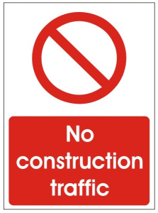 No Construction Traffic Sign - 450mm Wide x 600mm High