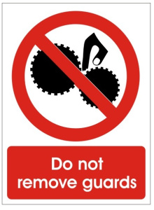 Do Not Remove Guards Sign - 150mm Wide x 200mm High