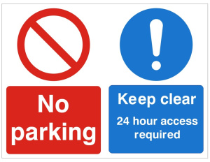 No Parking / Keep Clear 24 Hour Access Required Sign - 450mm Wide x 600mm High