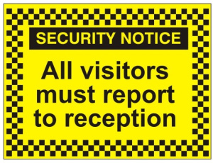 All Visitors Must Report To Reception Sign - 400mm Wide x 300mm High