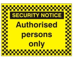 Authorised Persons Only Sign - 400mm Wide x 300mm High