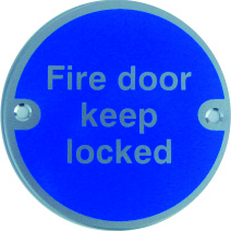 Fire Door Keep Locked Aluminium Sign C/W Self Adhesive