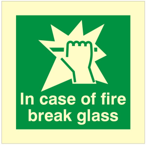 Luminous Rigid PVC In Case Of Fire Break Glass Sign 100mm Wide x 100mm High