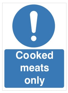 Cooked Meats Only Sign - 150x200mm