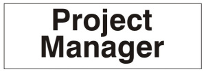 Project Manager Door Sign - 300x100mm