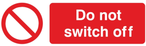 Electrical Do Not Switch Off Socket Signs - 50mm x 20mm